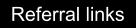 Referral links