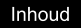 Inhoud