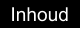 Inhoud